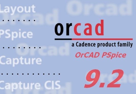 Hướng dẫn cài đặt OrCad 9.2 và crack chi tiết nhất